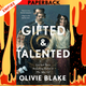 Gifted & Talented by Olivie Blake