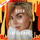 Over the Influence: A Memoir by Joanna "JoJo" Levesque
