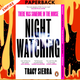 Nightwatching by Tracy Sierra