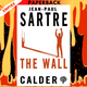 The Wall by Jean-Paul Sartre