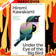 Under the Eye of the Big Bird: A Novel by Hiromi Kawakami, Asa Yoneda (Translator)