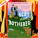 Scot and Bothered by Alexandra Kiley