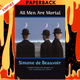 All Men Are Mortal by Simone de Beauvoir
