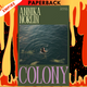 The Colony by Annika Norlin, Alice E. Olsson (Translator)