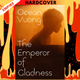 The Emperor of Gladness (Oprah's Book Club) by Ocean Vuong