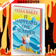 It Happened One Summer Deluxe Collector's Edition: A Novel by Tessa Bailey