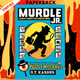 Murdle Jr.: Curious Crimes for Curious Minds: Solve Your Way Through 40 Puzzle Mysteries! by G. T. Karber