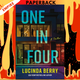 One in Four: A Thriller by Lucinda Berry