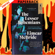 The Lesser Bohemians: A Novel by Eimear McBride