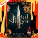 Metal Slinger: Fire & Metal - Book One by Rachel Schneider