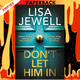 Don't Let Him In: A Novel by Lisa Jewell
