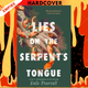 Lies on the Serpent's Tongue by Kate Pearsall