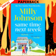 Same Time Next Week by Milly Johnson