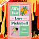 All's Fair in Love and Pickleball by Kate Spencer