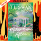 Miles Ever After by T L Swan