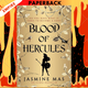 Blood of Hercules (Villains of Lore, #1) by Jasmine Mas