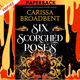 Six Scorched Roses  by Carissa Broadbent