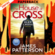 The House of Cross: An Alex Cross Thriller by James Patterson