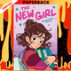 The New Girl by Cassandra Calin