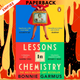 Lessons in Chemistry by Bonnie Garmus