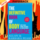 The Definitive Book of Body Language: Why What People Say Is Very Different from What They Think or Feel by Barbara Pease, Allan Pease