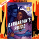 Barbarian's Prize (Ice Planet Barbarians, #5) by Ruby Dixon