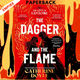 The Dagger and the Flame (The City of Fantome, #1) by Catherine Doyle