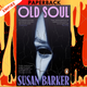 Old Soul by Susan Barker