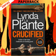 Crucified : The brand new 2025 Detective Jack Warr crime thriller By Lynda La Plante