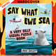Say What Ewe Sea By Louis Catlett