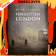 Forgotten London By Peter Ackroyd