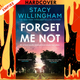 Forget Me Not by Stacy Willingham