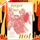 Forget Me Not by  Alyson Derrick