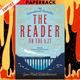The Reader on the 6.27 by Jean-Paul Didierlaurent, Ros Schwartz (Translator)