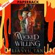 The Wicked and the Willing: An F/F Gothic Horror Vampire Novel by Lianyu Tan