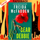 Dear Debbie by Freida McFadden