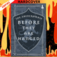 Before They Are Hanged: Collector's Tenth Anniversary Limited Edition by Joe Abercrombie