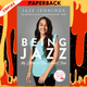 Being Jazz: My Life as a (Transgender) Teen by Jazz Jennings