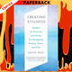 Creating Stillness: Mindful Art Practices and Stories for Navigating Anxiety, Stress, and Fear by Rachel Rose