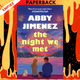 The Night We Met by Abby Jimenez