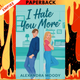 I Hate You More by Alexandra Moody