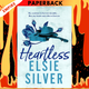 Heartless (Chestnut Springs, #2) by Elsie Silver