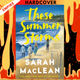 These Summer Storms: A Novel by Sarah MacLean