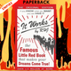 It Works: The Famous Little Red Book That Makes Your Dreams Come True! by Rhj
