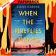 When the Fireflies Dance by Aisha Hassan