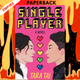 Single Player: A Novel by Tara Tai