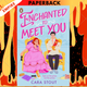 Enchanted to Meet You by Cara Stout