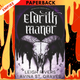 Eldrith Manor by Leigh Rivers