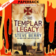 The Templar Legacy (Cotton Malone Series #1) by Steve Berry