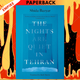 The Nights Are Quiet in Tehran by Shida Bazyar, Ruth Martin (Translator)